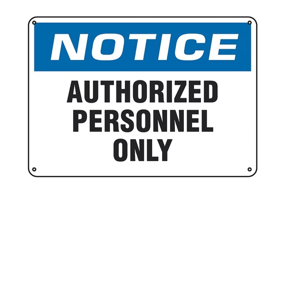 🟦 Notice: Authorized Personnel Only Sign 🟦 - Picture 3 of 4
